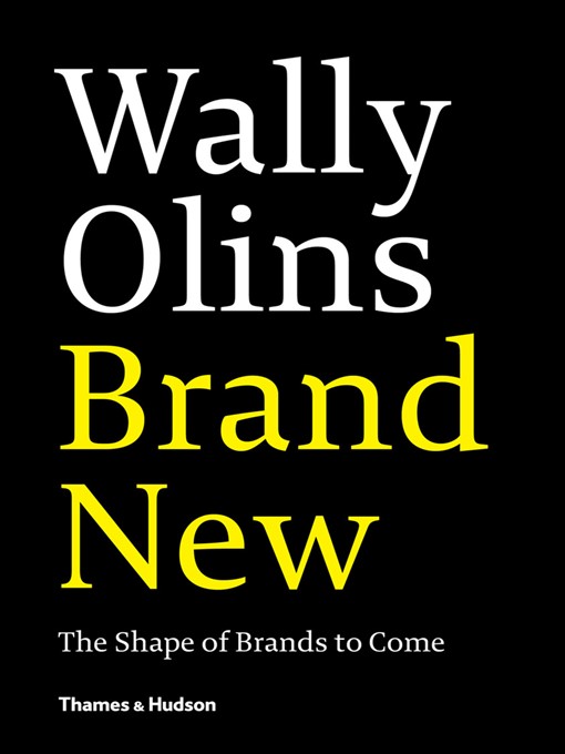 Title details for Wally Olins. Brand New. by Wally Olins - Available